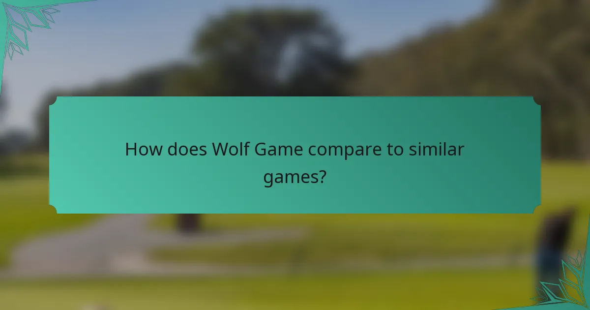 How does Wolf Game compare to similar games?