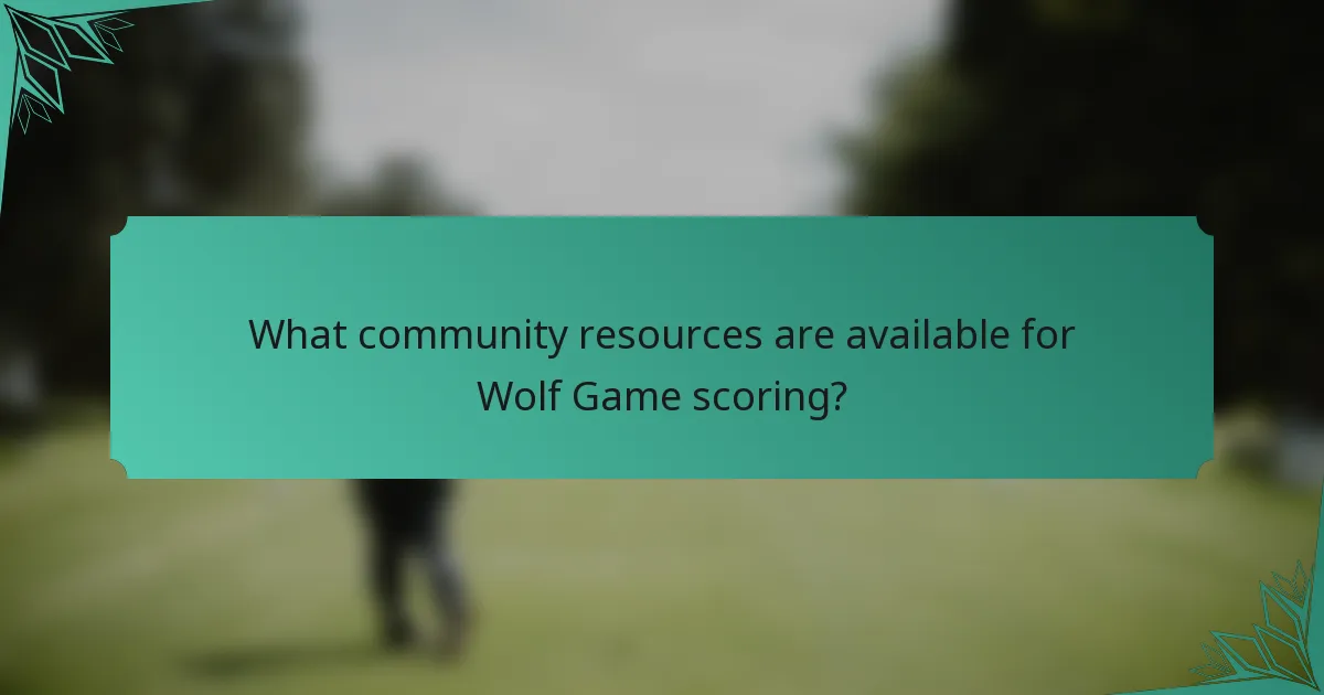 What community resources are available for Wolf Game scoring?